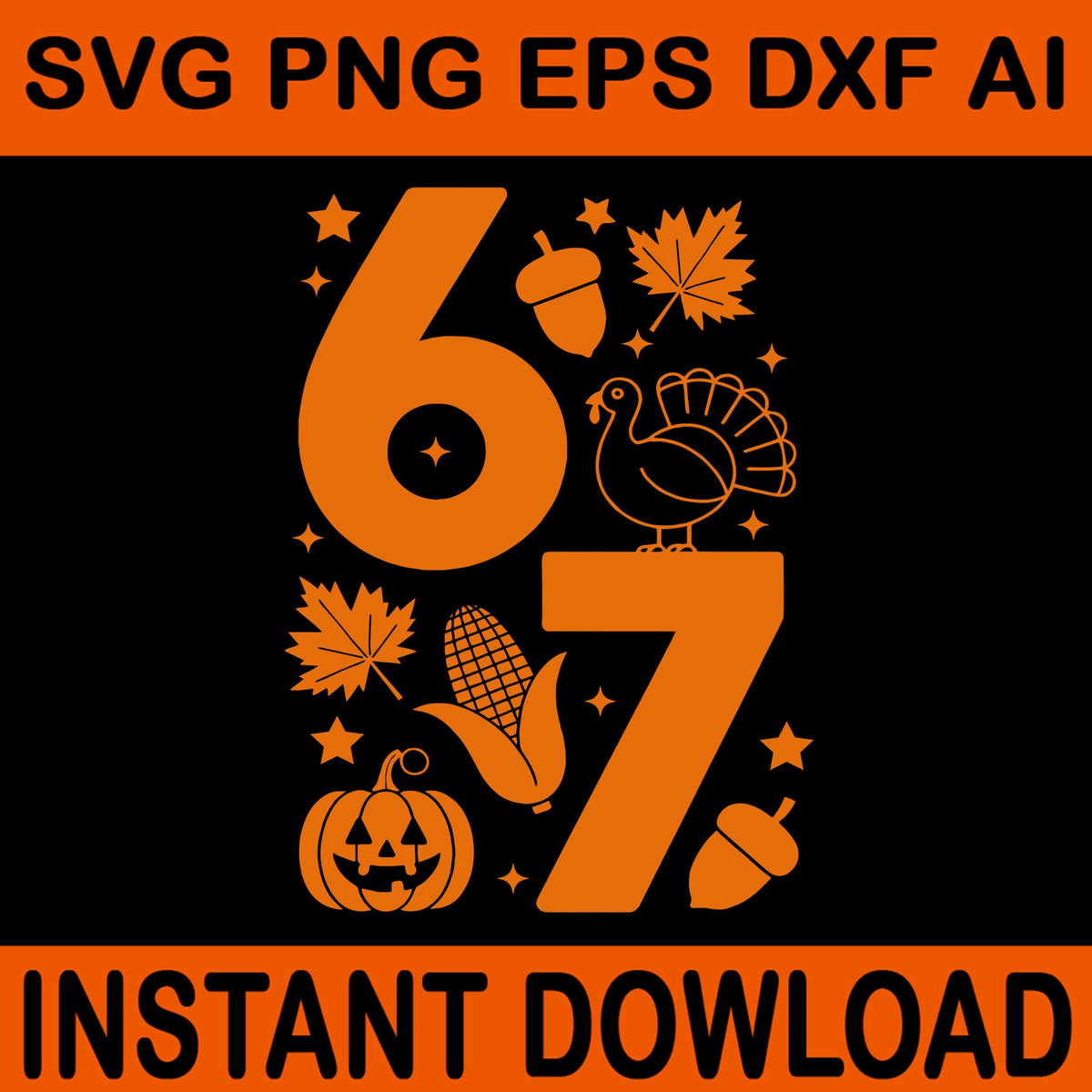 67 Fall Turkey Pumpkin & Autumn Leaves SVG, 67 Turkey Svg, 67 Thanksgi ...