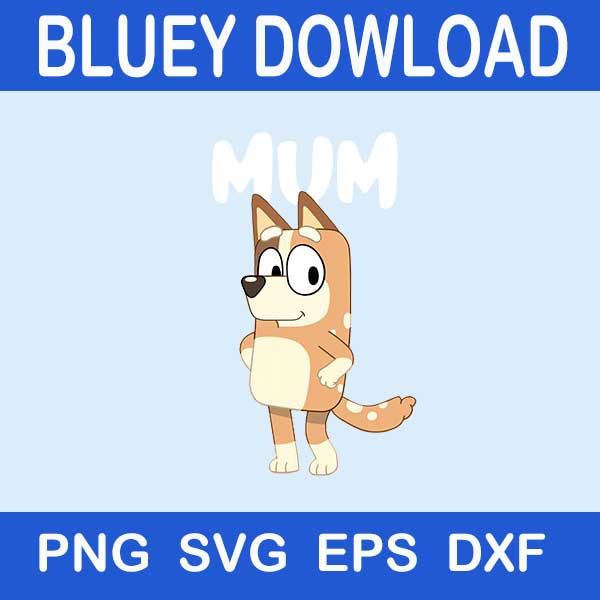 Mum Bluey Svg