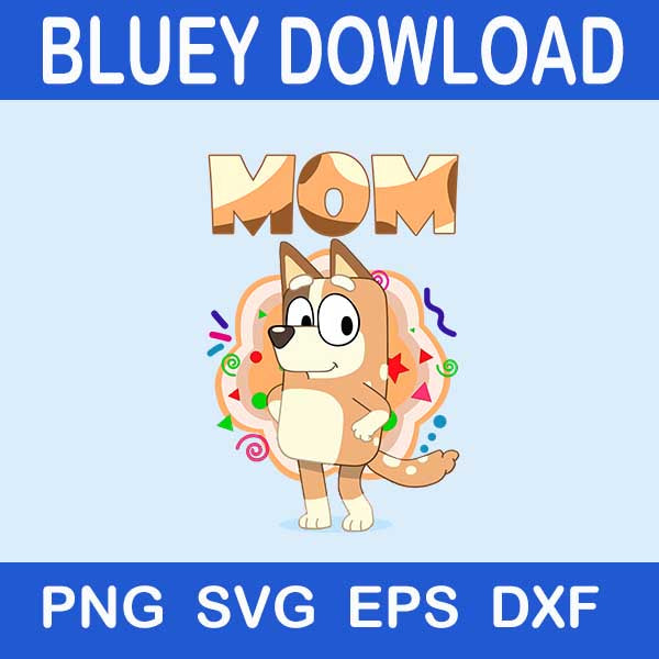 Mom Bluey Svg