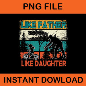 Like Father Like Daughter Vintage PNG 