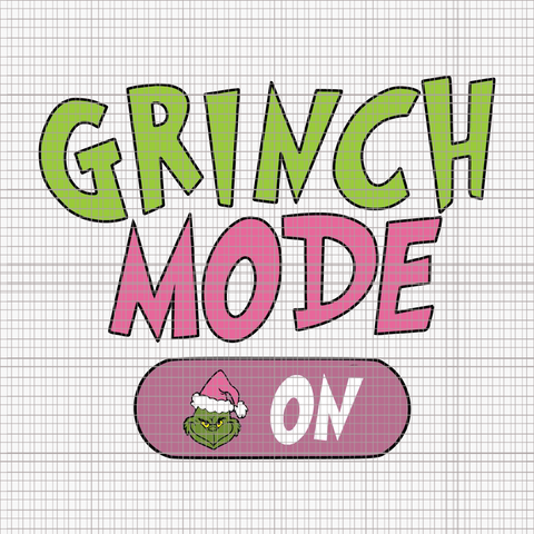 Grinch Mode On Svg, Pink Grinch Svg, Pink Christmas Svg, Pink Grinchmas Svg, Grinchmas Svg, Woman Christmas Svg, Pink Woman Christmas Svg, Pink Woman Svg, Grinchmas Woman Svg, Christmas Svg