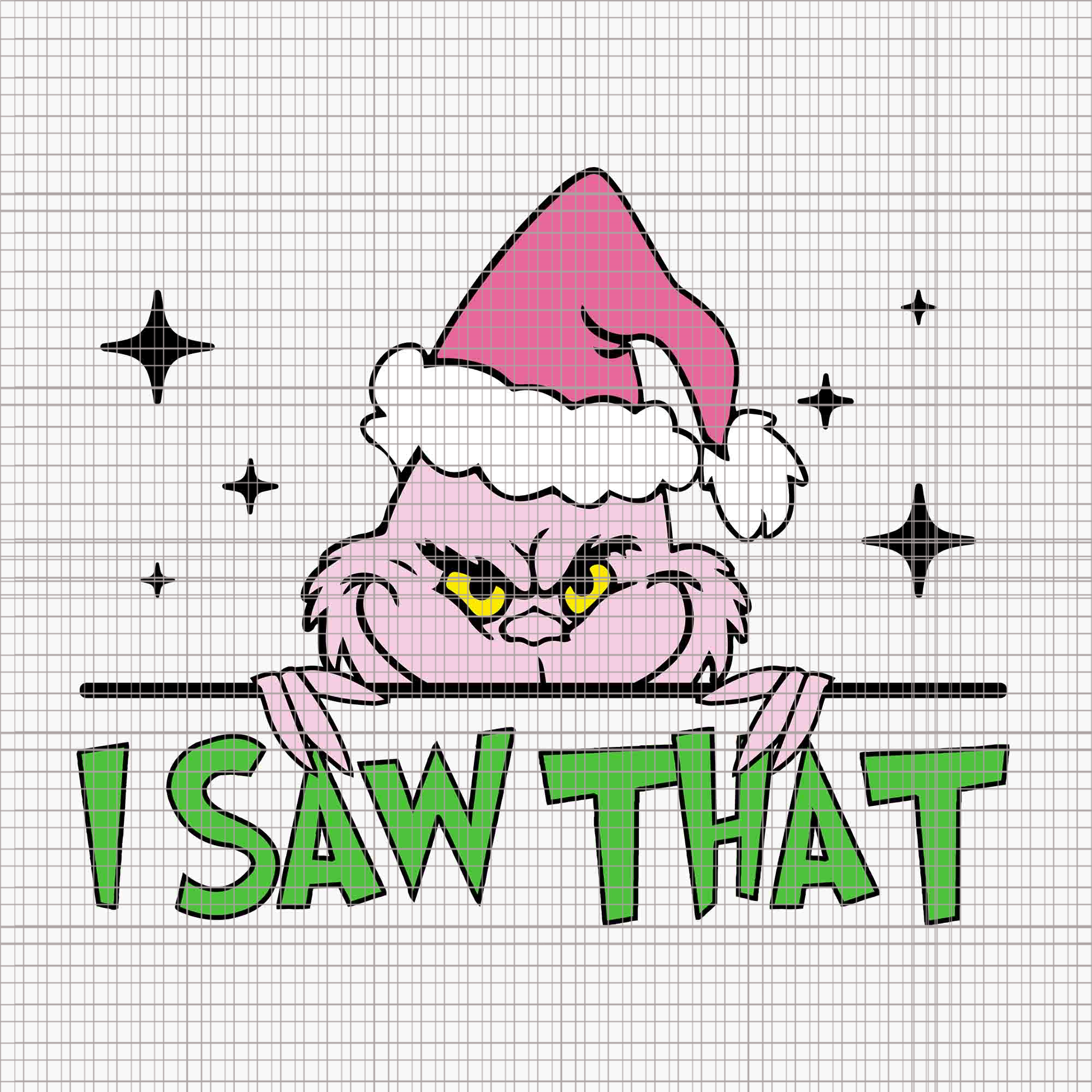 I Saw That Grinch Svg, Pink Grinch Svg, Pink Christmas Svg, Pink Grinchmas Svg, Grinchmas Svg, Woman Christmas Svg, Pink Woman Christmas Svg, Pink Woman Svg, Grinchmas Woman Svg, Christmas Svg