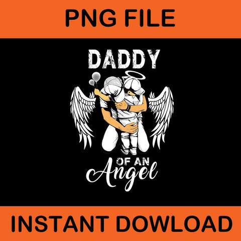 Daddy Of An Angel PNG, Daddy Angel Png, Father Day PNG