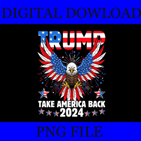 Trump Take America Back  PNG