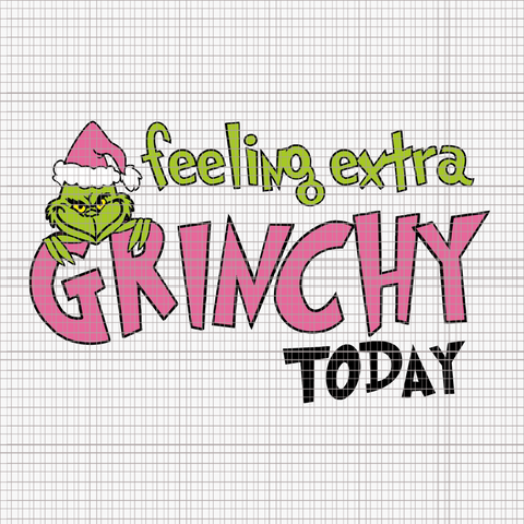 Feeling Extra Grinchy Today Svg, Pink Grinch Svg, Pink Christmas Svg, Pink Grinchmas Svg, Grinchmas Svg, Woman Christmas Svg, Pink Woman Christmas Svg, Pink Woman Svg, Grinchmas Woman Svg, Christmas Svg