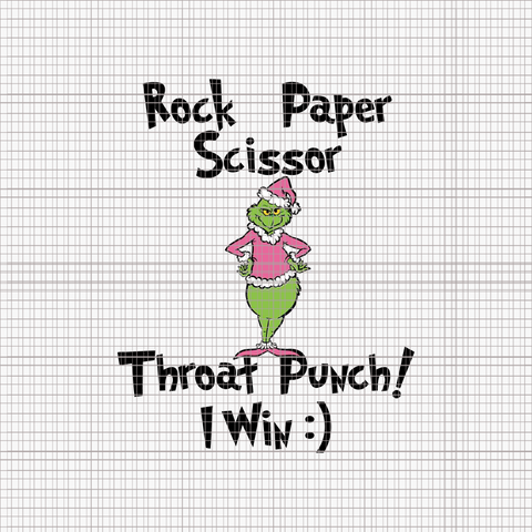 Rock Paper Scissor Throat Punch I Win Svg, Pink Grinch Svg, Pink Christmas Svg, Pink Grinchmas Svg, Grinchmas Svg, Woman Christmas Svg, Pink Woman Christmas Svg, Pink Woman Svg, Grinchmas Woman Svg, Christmas Svg