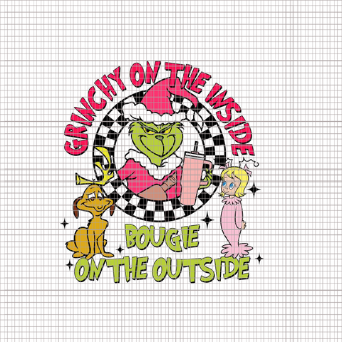 Grinchy On The Inside Bougie On The OutSide Png, Pink Grinch Png, Pink Christmas Png, Pink Grinchmas Png