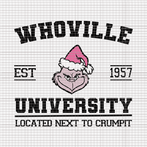 Whoville Est Grinch University Located Next To Crumpit Svg, Pink Grinch Svg, Pink Christmas Svg, Pink Grinchmas Svg, Grinchmas Svg, Woman Christmas Svg, Pink Woman Christmas Svg, Pink Woman Svg, Grinchmas Woman Svg, Christmas Svg