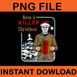 Have A Killer Christmas Horror Movies Halloween PNG