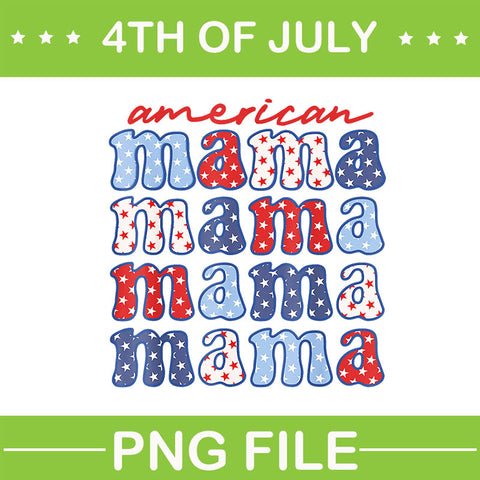 American mama family 4th of july png, mama 4th of july png