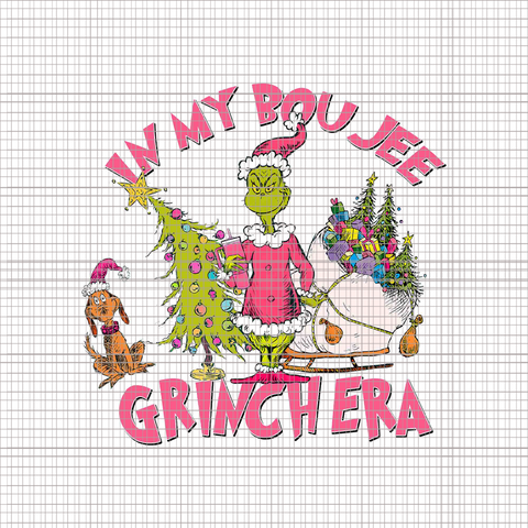 In My Boujee Grinch Era Png, Pink Grinch Png, Pink Christmas Png, Pink Grinchmas Png