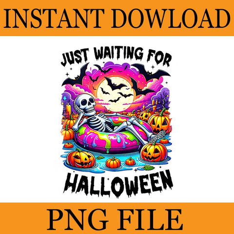 Just Waiting For Halloween Skeleton PNG, Skeleton Spooky Halloween PNG