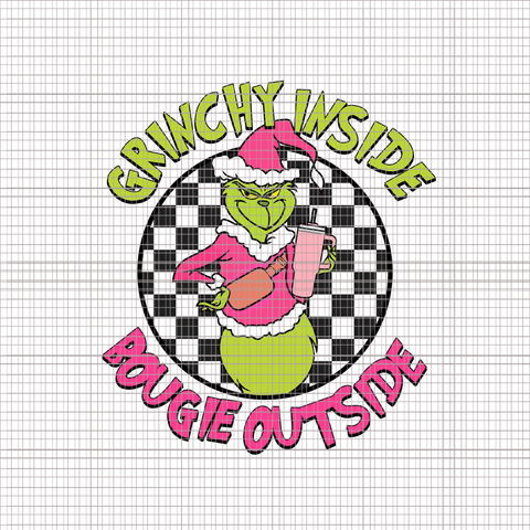 Grinchy Inside Bougie Outside Png, Pink Grinch Png, Pink Christmas Png, Pink Grinchmas Png