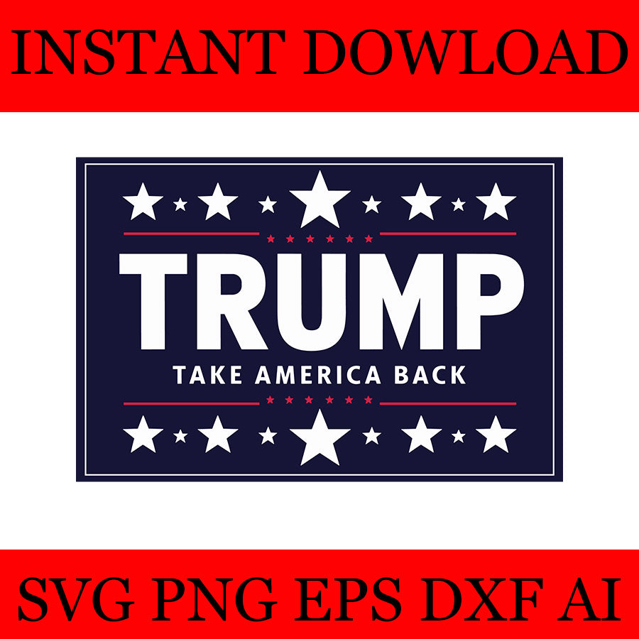 Trump Take America Back SVG