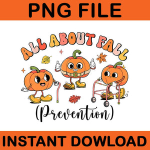 All About Fall Prevention Pumpkin PNG