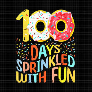100 Days Sprinkled With Fun Png, 100 Days Of School Girls Kindergarten Png, Kindergarten School Png