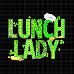 Lunch Lady Happy St Patrick's Day Cafeteria Worker Png, Lunch Lady Irish Png