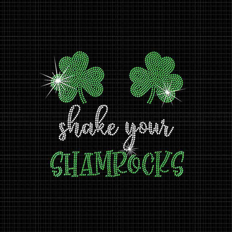 Shake Your Shamrocks Bling St. Paddy's Day Png, Shake Your Shamrocks Png