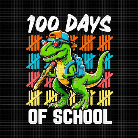 100 Days Of School Dinosaur Trex Png, 100th Day Of School Png, School Dinosaur Png