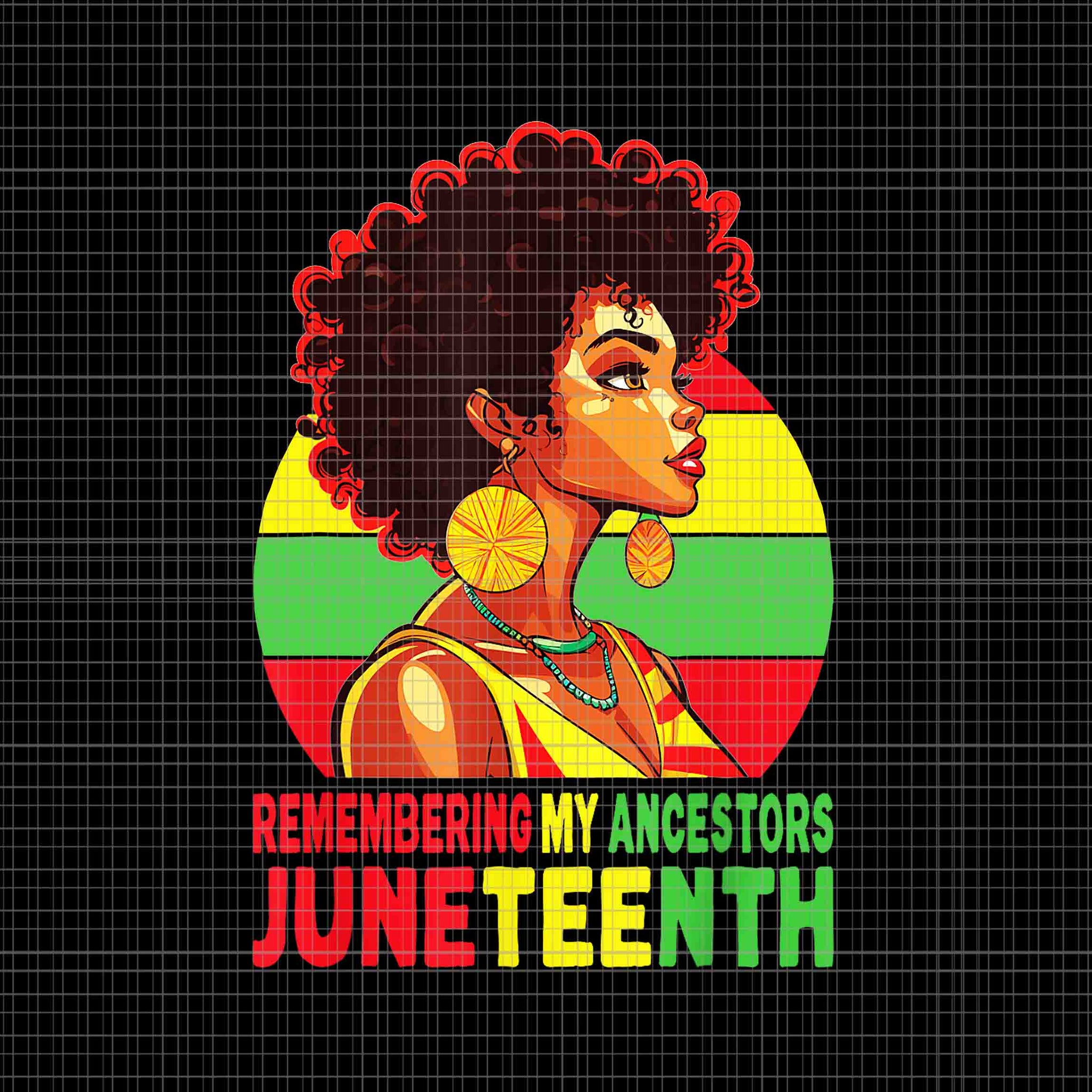 Black Women Remembering My Ancestors Juneteenth Png, Juneteenth Black Women Png, Juneteenth Day Png, Juneteenth 1865 Png