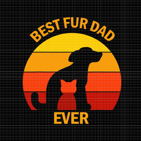 Best Fur Dad Ever Vintage Svg