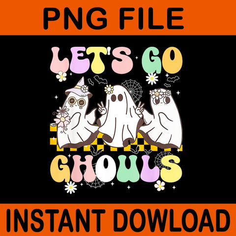 Groovy Boo Lets Go Ghouls Halloween Ghost PNG