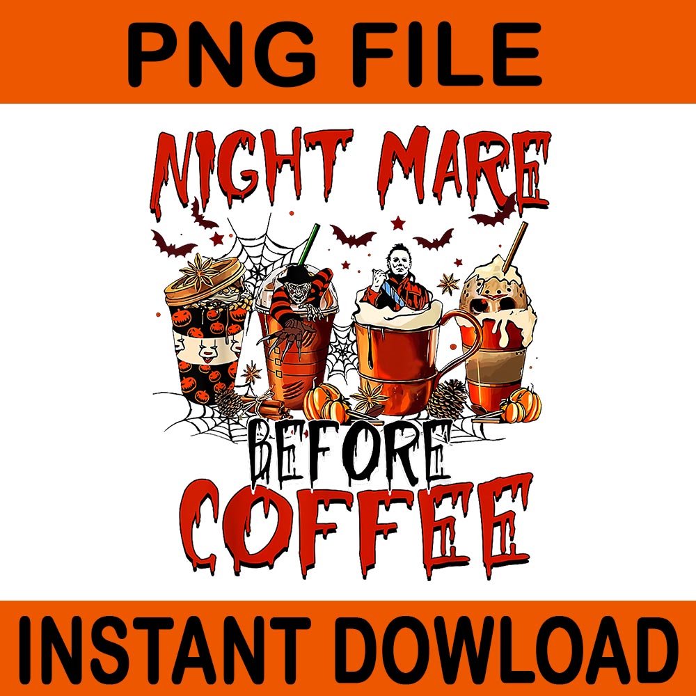 Night Mare Before Coffee Halloween PNG