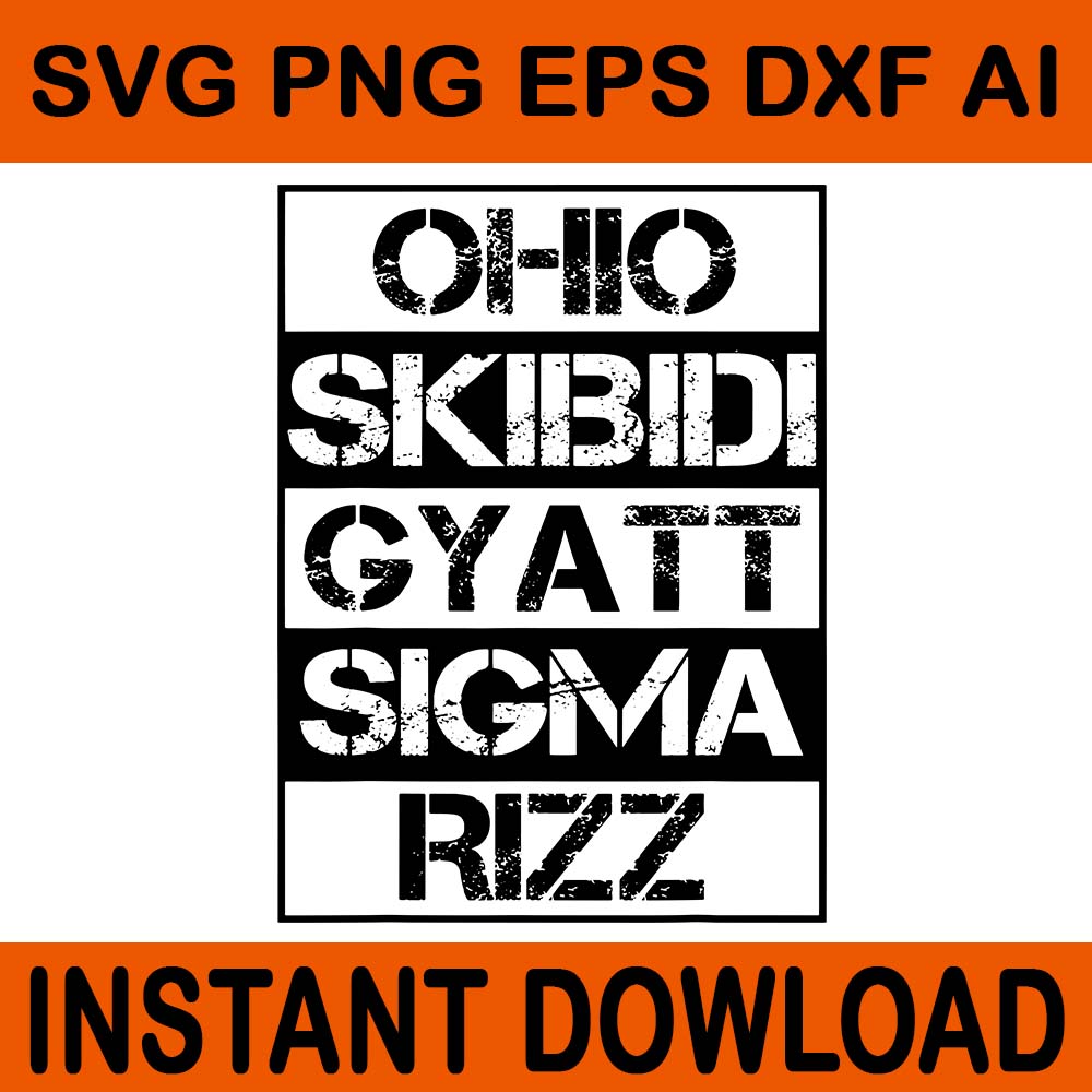 Ohio Skibidi Gyatt Sigma Rizz SVG – buydesigntshirt