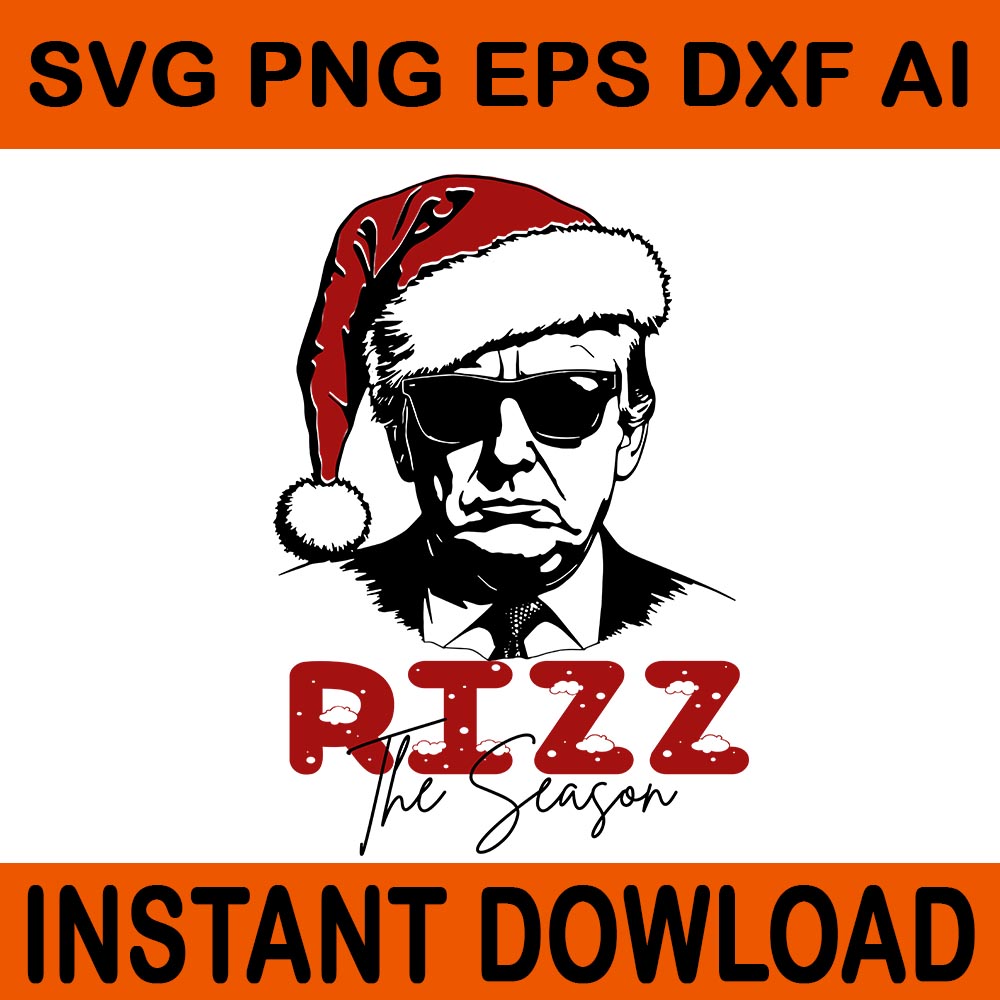 Rizz The Season Christmas Humorous SVG, Trump 2024 Santa Rizzler SVG ...