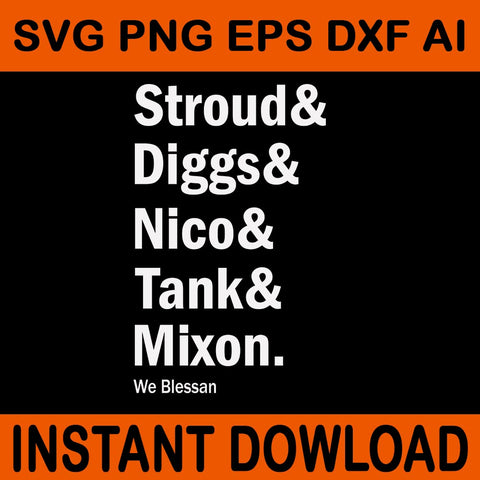 Stroud Diggs Nico Tank Mixon We Blessan SVG