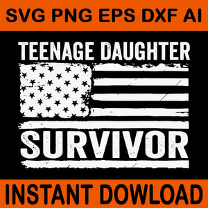 Teenage Daughter Survivor SVG