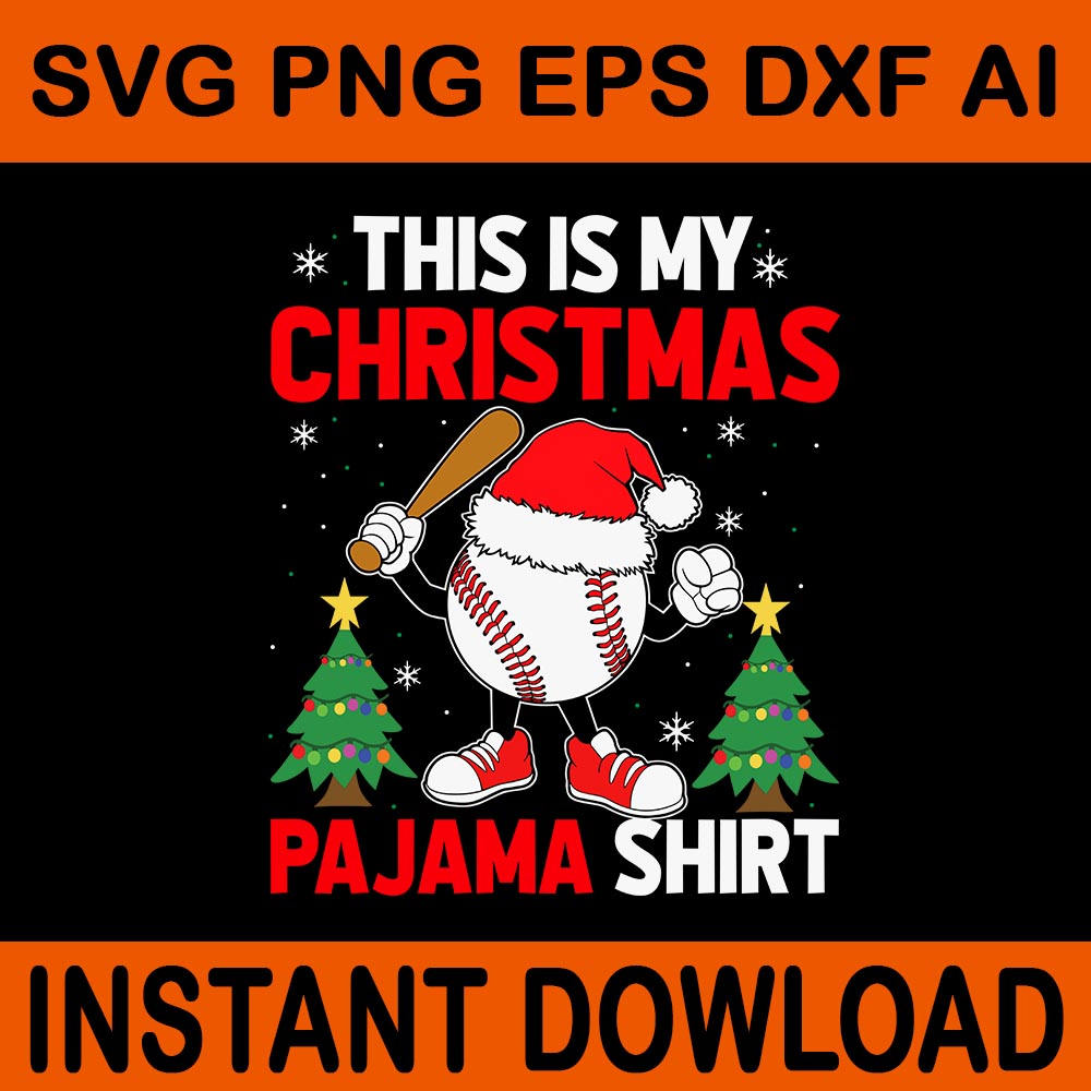 This Is My Christmas Pajama Shirt Baseball SVG