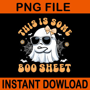 This Is Some Boo Sheet Ghost Halloween PNG