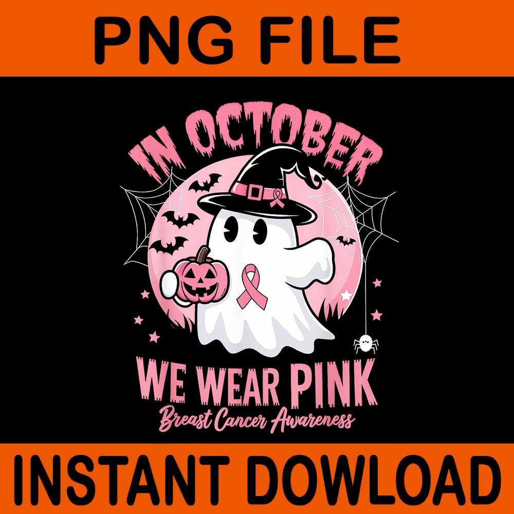 In October We Wear Pink Breast Cancer Awareness Halloween PNG