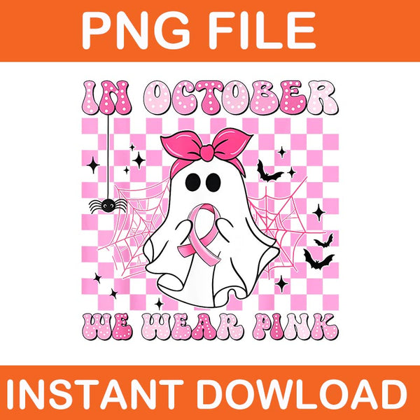 Halloween Pink Ghost In October We Wear Pink Breast Cancer PNG