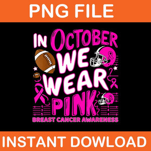 In October We Wear Pink Football PNG