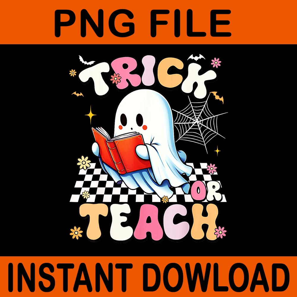  Trick or Teach Floral Ghost Groovy Teacher Halloween PNG