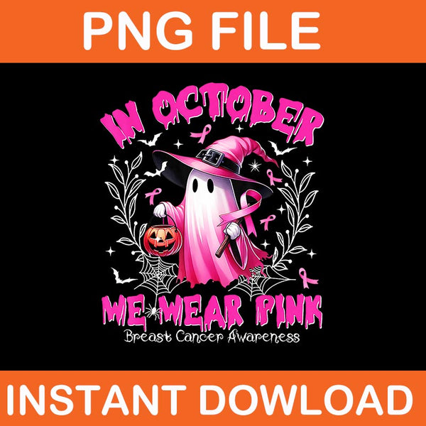 Halloween Pink Ghost In October We Wear Pink Breast Cancer PNG