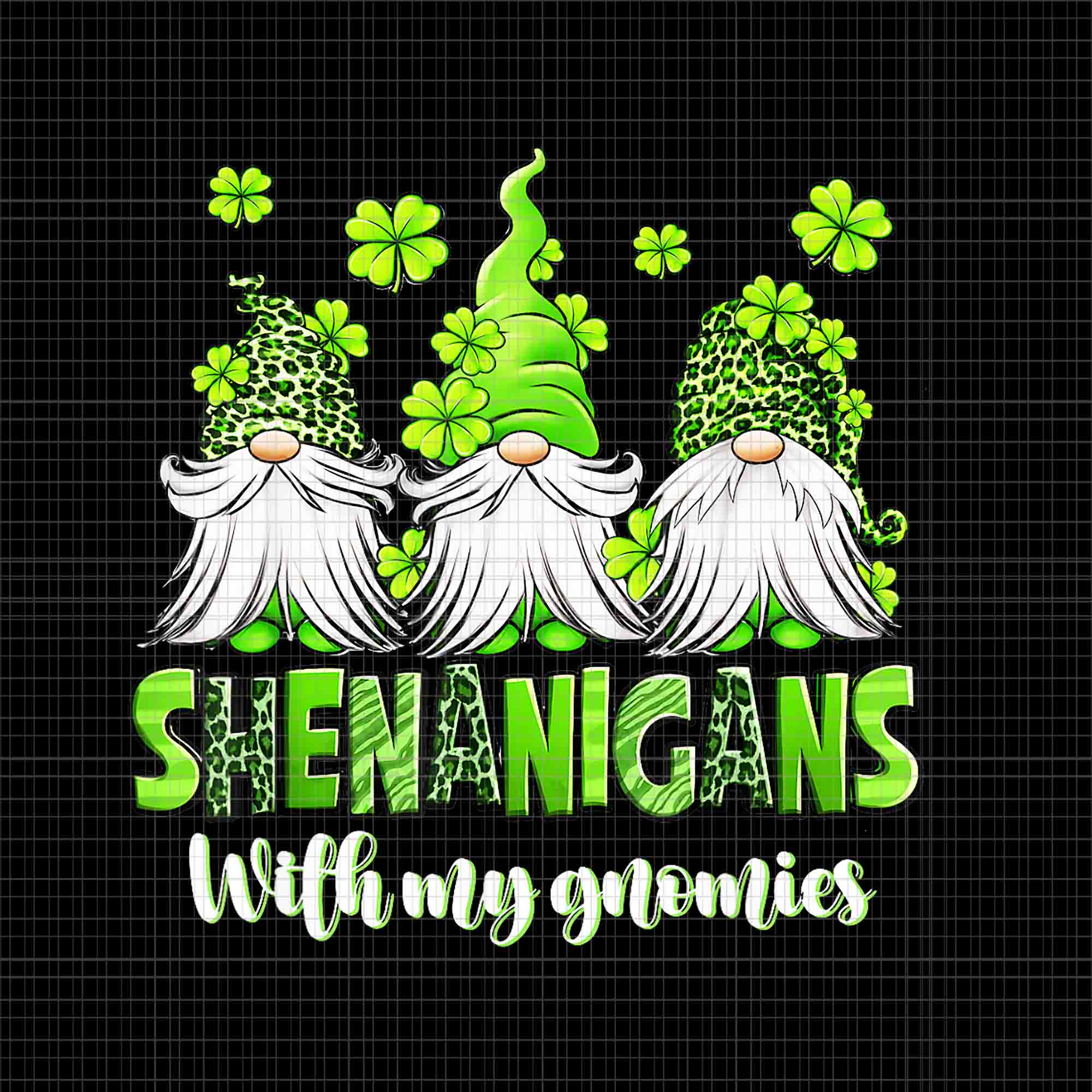 Shenanigans With My Gnomies St Patrick's Day Png, Gnome Shamrock Png