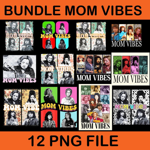 Bundle Mom Vibes PNG, mom vibes png, retro 90s mom vibes sitcom mama png