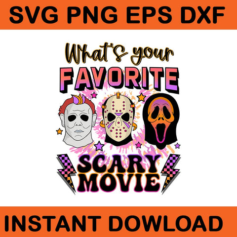 What's Your Favorite Scary Movie Halloween SVG