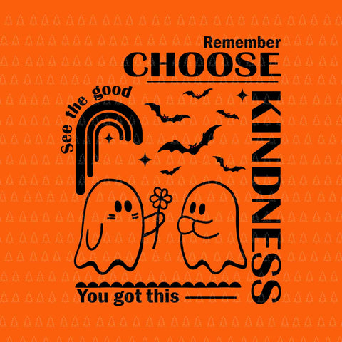 Boo Ghost Choose Kindness Kids SVG, Unity Day Orange Halloween Boo Ghost Choose Kindness Svg, Boo Ghost Choose Kindness Svg, Halloween Svg