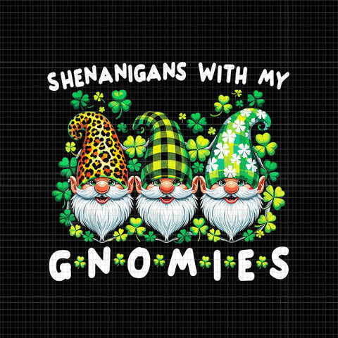 Shenanigans With My Gnomies Png, Gnome St Patrick's Day Png