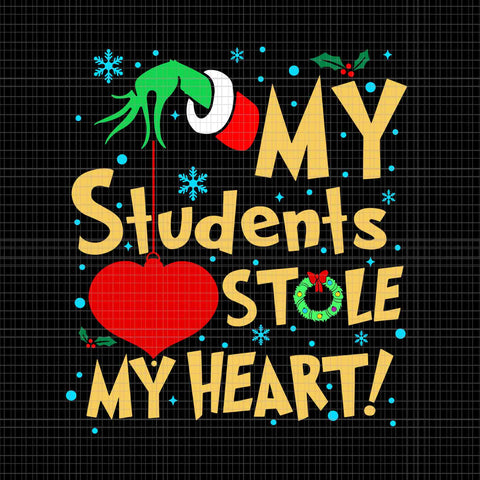 My Students Stole My Heart Christmas Svg, School Christmas Svg, Teaccher Christmas Svg