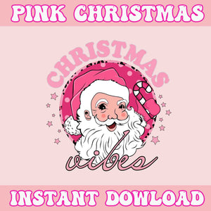Christmas Vibes Svg, Pink Christmas Svg, Pink Winter Svg, Pink Santa Svg, Pink Santa Claus Svg, Christmas Svg