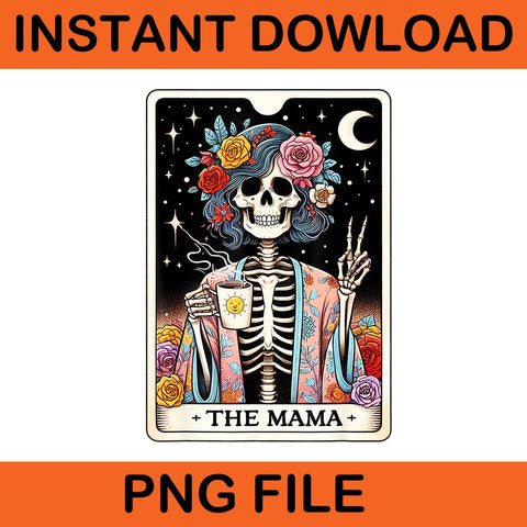Skeleton Tarot The Mama Mom Mother's Day PNG