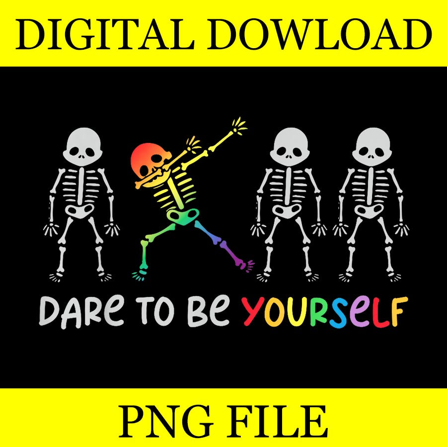 Dare To Be Yourself Skeleton PNG, Skeleton Rainbow Flag Gay Pride Ally PNG