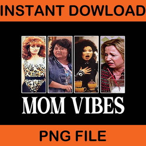 90’s Mom Vibes PNG, Retro 90s Mom Vibes Sitcom Mama PNG