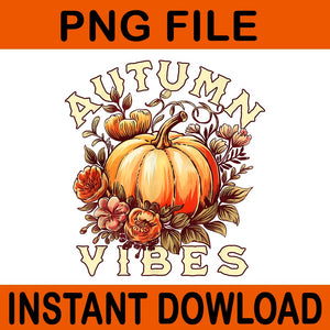 Autumn Vibes Pumpkin Fall Graphic PNG