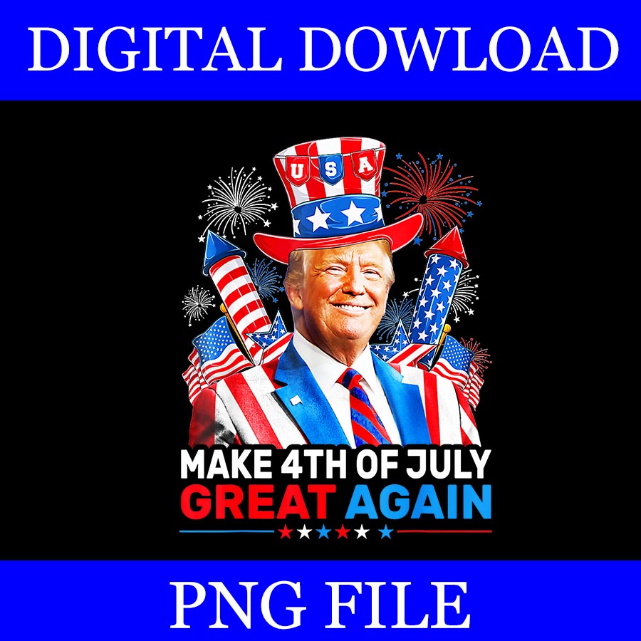 Make 4th Of July Great Again Donald Trump PNG 